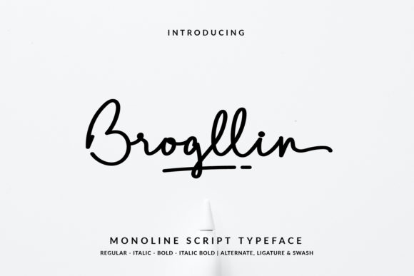 Brogllin: An Evaluation of the Elegant Handwritten Font
