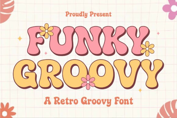 Funky Groovy: The 70s-Inspired Font for Fun Designs