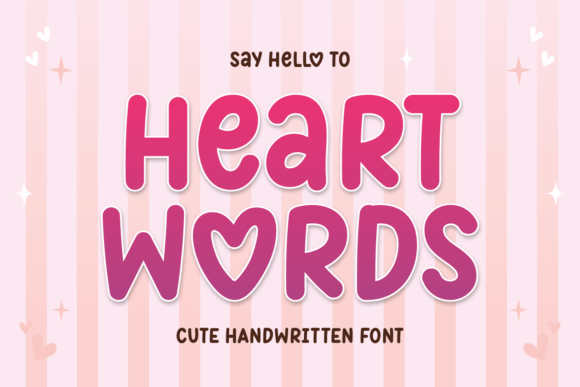 Heart Words Font: Evaluating a Hand-Drawn Typeface for Personal and Creative Projects