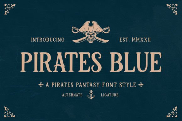 Pirates Blue: A Strategic Guide to Using This Fantasy Font for Impactful Design