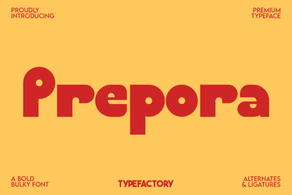 Prepora: A Friendly, Chunky Display Font for Bold Designs