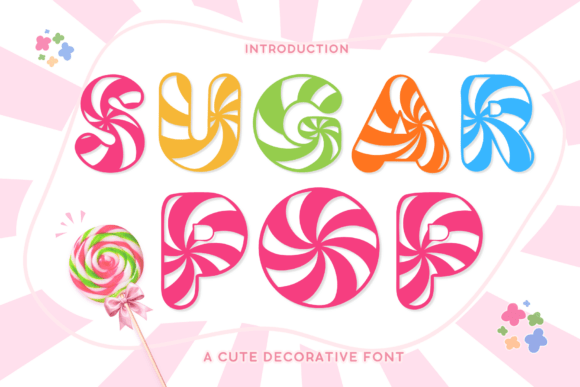 Sugar Pop: The Playful Typeface for Sweet Designs