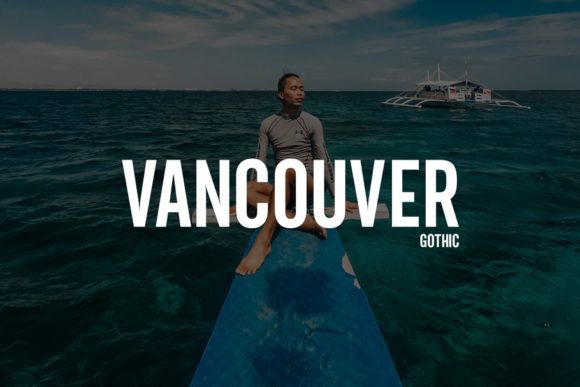 Vancouver: A Simple, Bold Sans Serif for Modern Design